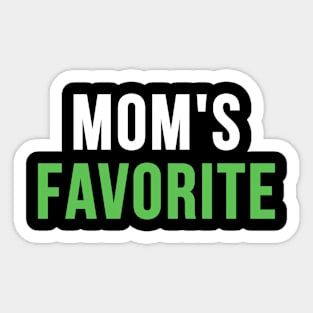 Funny Mom's Favorite Sticker
